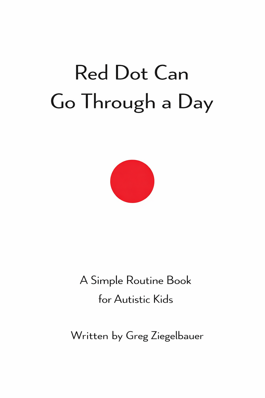 Red Dot Can Go Through a Day